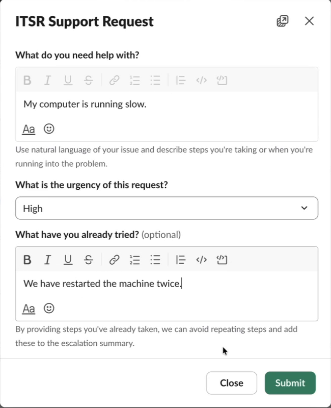 The ITSR Support Request form in Slack: what you need help with, urgency, and what you’ve already tried